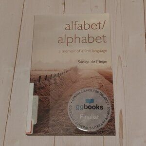 3/$13 Alfabet / Alphabet A Memoir Of A First Language By Sadiqa De Meijer